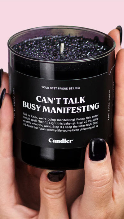 "CAN'T TALK BUSY MANIFESTING" CANDLE Ryan Porter